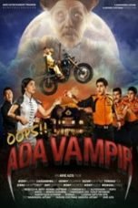 Download Oops!! Ada Vampir (2016) WEBDL Full Movie