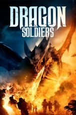 Poster Film Dragon Soldiers (2020)